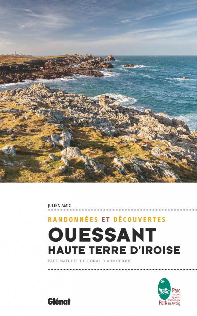Livre Ouessant haute terre d'Iroise - Julien Amic - éditions Glénat