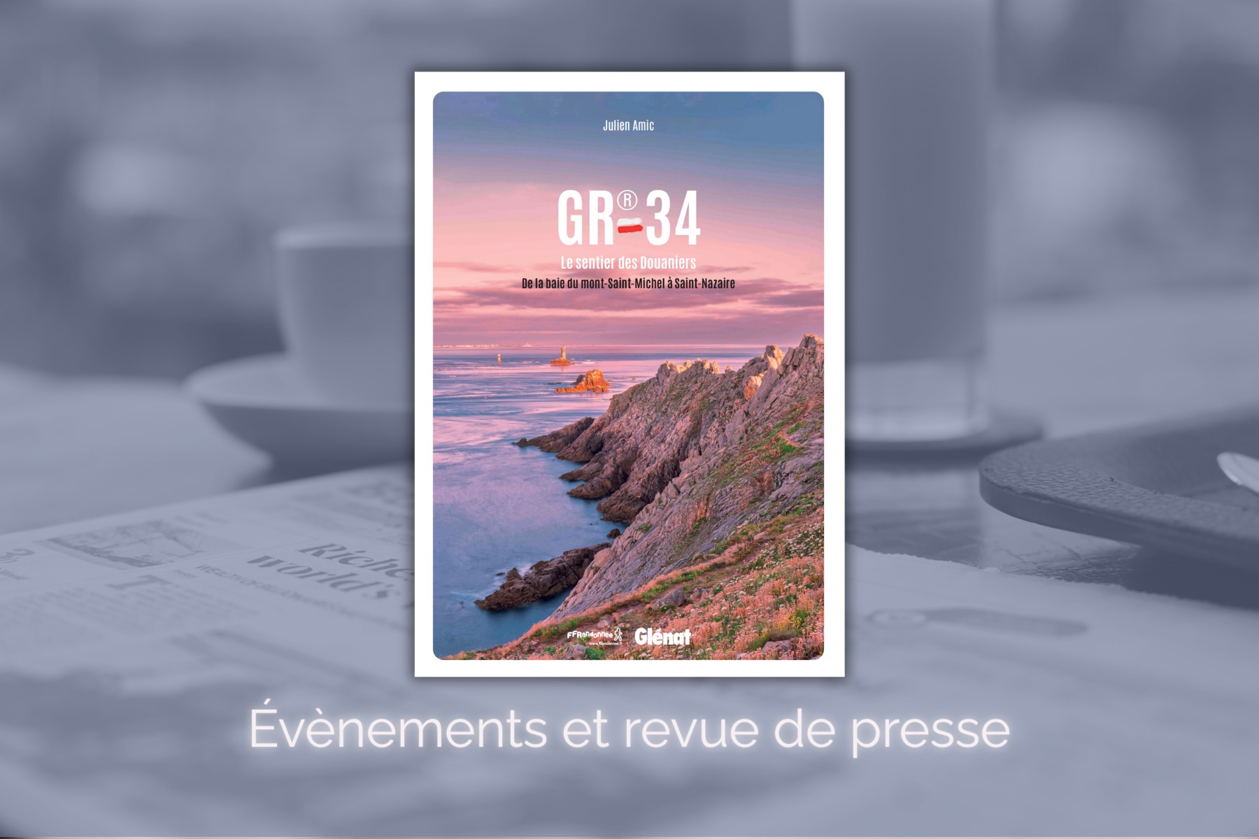 revue de presse GR®34 julien amic